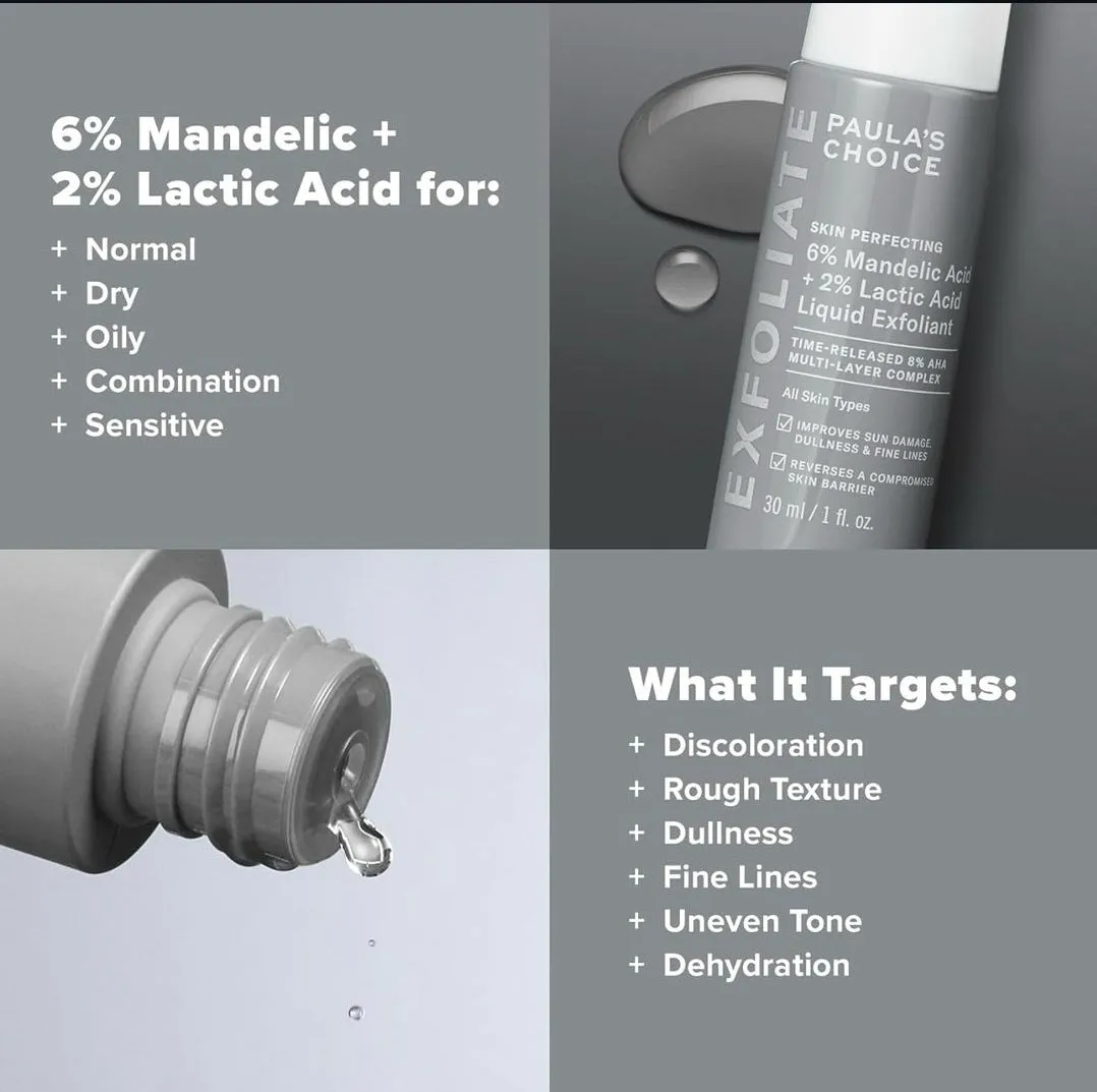PAULA'S CHOICE 6% MANDELIC ACID   2% LACTIC ACID LIQUID EXFOLIANT